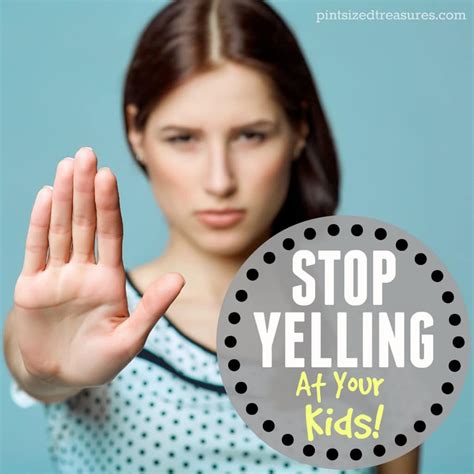 Yelling At Kids How To Stop · Pint Sized Treasures
