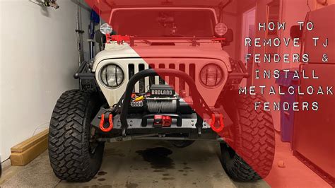 How To Remove Old Jeep Tj Lj Fenders And Install New Metalcloak Fenders