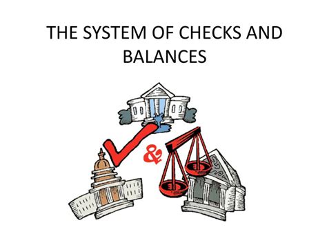 Ppt The System Of Checks And Balances Powerpoint Presentation Free
