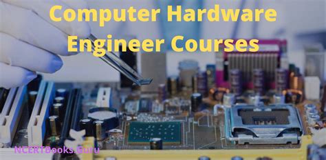 Computer Hardware Engineer Courses List Eligibility Fees Syllabus Jobs