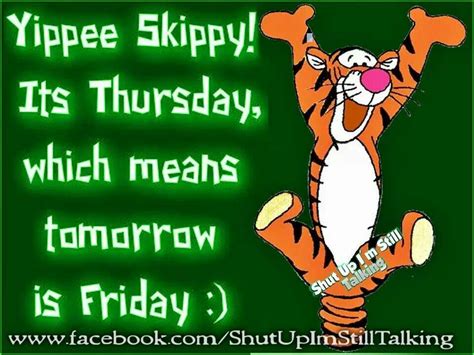 Tiggers Jump For Jiy Thursday Morning Quotes Happy Thursday Quotes
