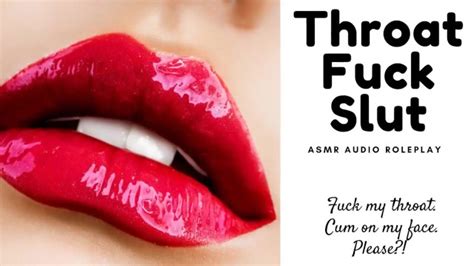 Asmr Throat Fuck Slut Audio Only