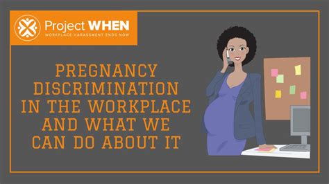 combating pregnancy discrimination in the workplace project when