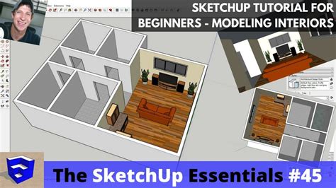 Sketchup Tutorial For Beginners Part 3 Modeling Interiors From