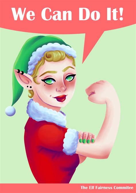 We Can Do It Elf Motivation Poster By Sammiimunster On Newgrounds