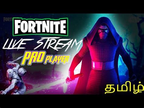Fortnite Chapter Tamil Live Stream Holiday Streaming Boi Youtube