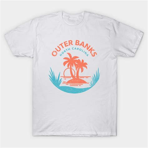 Outer Banks North Carolina Outer Banks T Shirt Teepublic