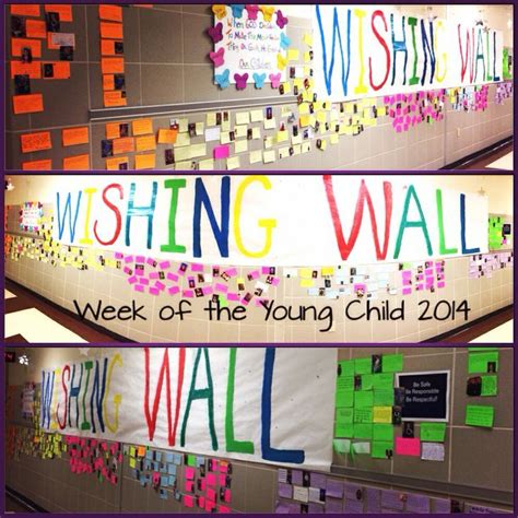 Week Of The Young Child Wishing Wall Parents Wrote Their Wishes For