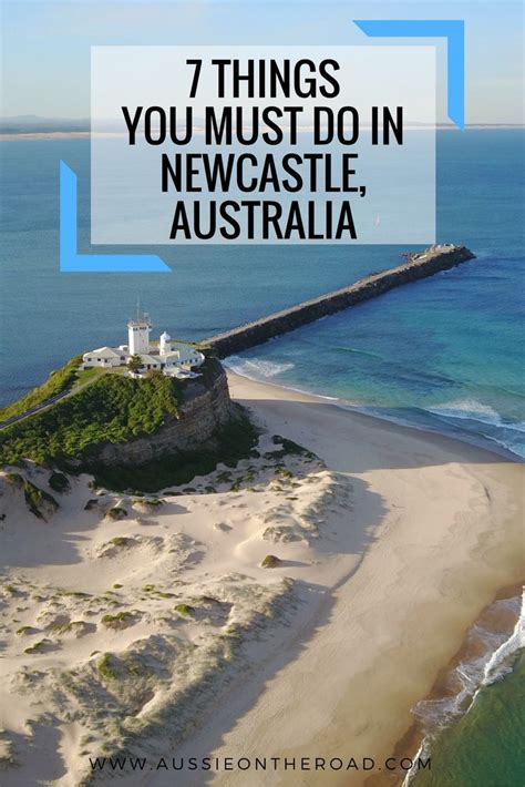 7 Things You Must Do In Newcastle Australia Australia Travel