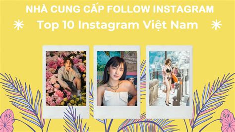 10 Dịch Vụ Tăng Follow Instagram Tốt Nhất Việt Nam 2021 Yêu Khởi Nghiệp