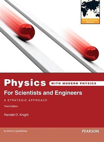 Physics For Scientists And Engineersa Strategic Approach With Modern