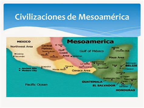 Civilizaciones De Mesoamérica Cultura Maya Civilizaciones De Mesoamerica