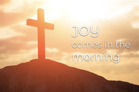 Joy Comes In The Morning Scandia Bible Church