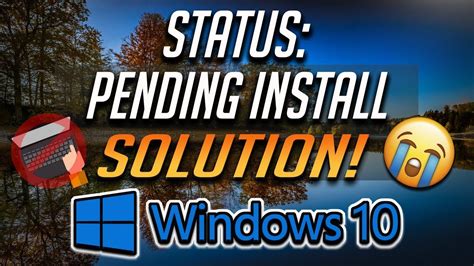 Fix Statuspending Install In Windows 10 7 Solutions 2024 Youtube