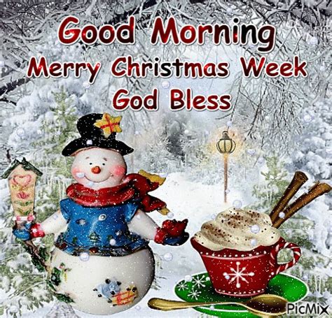 Good Morning Merry Christmas Week God Bless Pictures Photos And