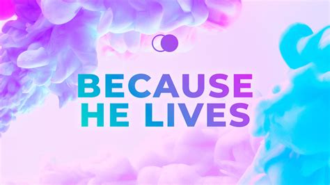 Because He Lives - FBC West