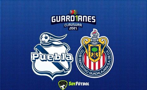La jornada 5 del guardianes 2021 llega al estadio azteca, con las águilas del américa recibiendo la visita de la franja del puebla, encuentro en el que ambos equipos llegan. Puebla vs Chivas: Alineaciones del partido de la J1 del Clausura 2021 de la Liga MX | Soy Fútbol