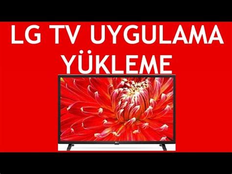 LG TV Uygulama Yükleme Nasıl Yapılır YouTube