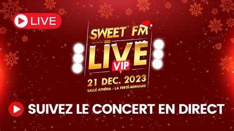 Suivez Le Sweet FM Live VIP En Direct YouTube