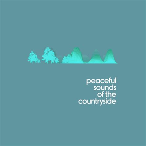Peaceful Sounds Of The Countryside Album By Peaceful Nature Music Spotify