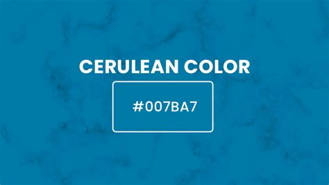 What Color Is Cerulean About Cerulean Color Updated 2023