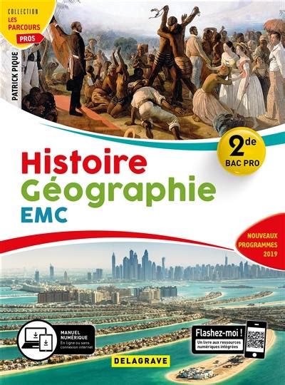 Livre Histoire Géographie Enseignement Moral Et Civique 2de Bac Pro