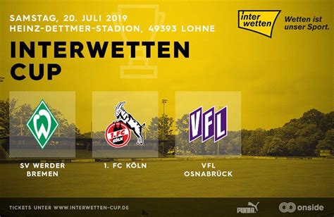 Fc köln und sv werder bremen aus der saison 2019/2020. Der VfL, Werder Bremen und der 1. FC Köln starten beim ...
