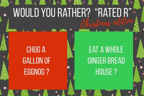 20 Hilarious Would You Rather Christmas Qs For Adults Eyes Only