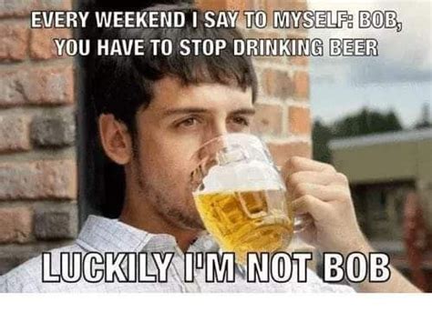 Pin By Kristy Harvey On Rednecks Beer Memes Beer Humor Alcohol Humor