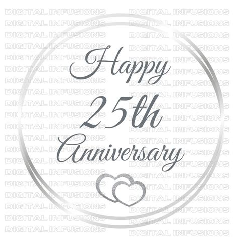 Happy 25th Anniversary Svg And Png Files Etsy Happy 25th Anniversary
