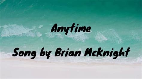 Anytime By Brian Mcknight With Lyrics Youtube