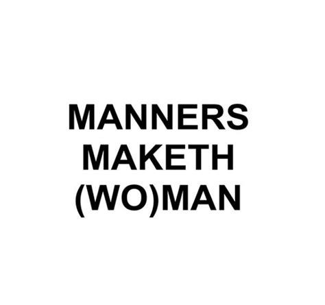 Manner Maketh Man Artinya Maen Mobil
