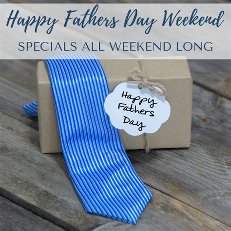 Happy Fathers Day Weekend