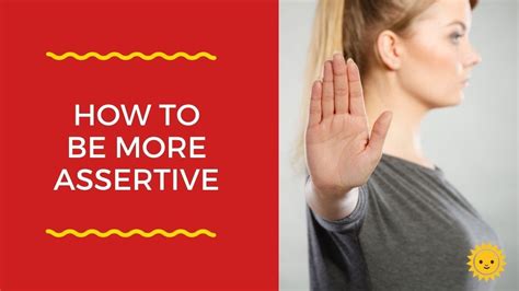 How To Be More Assertive In Everyday Life Youtube
