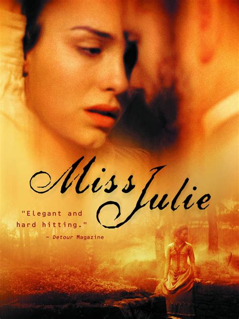 Miss Julie Full Cast And Crew Tv Guide