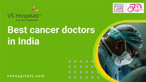Top Best Cancer Doctors In India Vs Hospitals