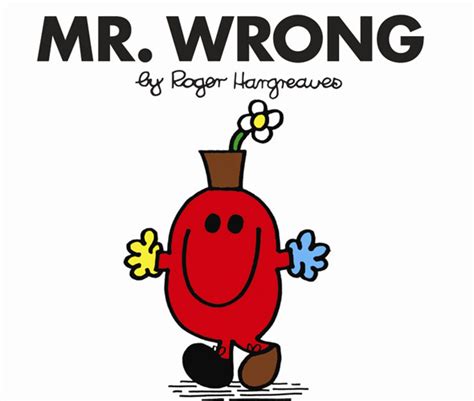 © 2012 geffen records#maryjblige #mrwrong #vevo #randb #officialmusicvideo Kids' Book Club: Mr Wrong By Roger Hargreaves | HuffPost UK