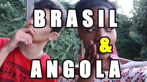 Brasil And Angola Diferenças E Similaridades No Português♡ Celmira Dalmeida Youtube