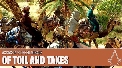 Assassin S Creed Mirage Of Toil And Taxes Mission Youtube