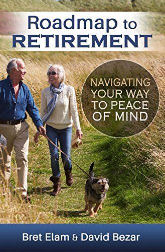 Ebook Roadmap To Retirement Navigating Your Way To Peace Of Mind Free