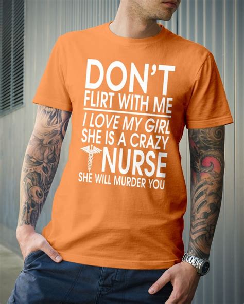 She Is A Crazy Nurse Nursing Shirts Crazy Nurse I Love Girls