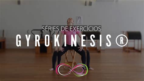 Series de exercícios de Gyrokinesis YouTube