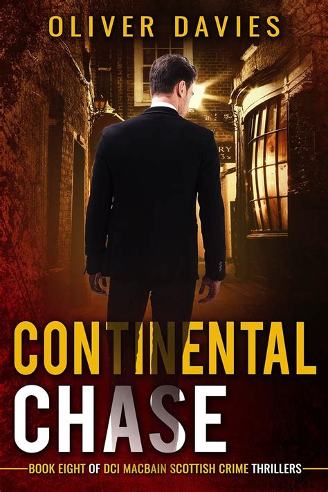 Amazon Com Continental Chase A Dci Macbain Scottish Crime Thriller