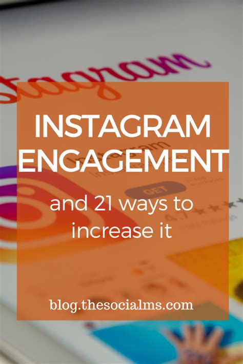 Instagram Engagement And 21 Ways To Increase It