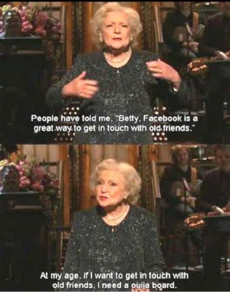 Pin By Amy Biddle On Laugh Out Loud Funny Tumblr Funny Betty White