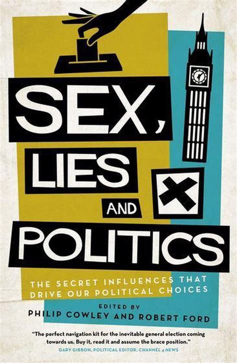 Sex Lies And Politics Ebook Philip Cowley 9781785905353 Boeken