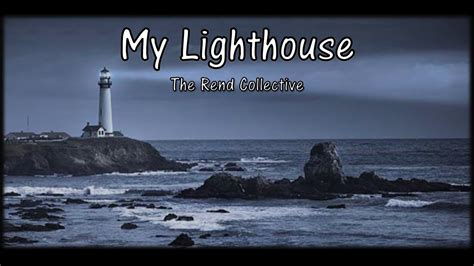 My Lighthouse Wlyrics Youtube