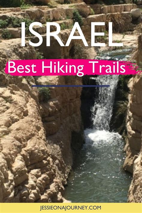 10 Best Hikes In Israel You Shouldnt Miss Israel Hiking Guide