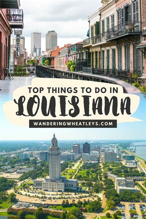 The 25 Best Things To Do In Louisiana Louisiana Vacation Louisiana