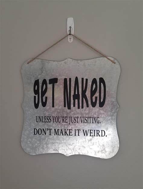 Get Naked Unless You Re Just Visiting Hanging Sign Etsy